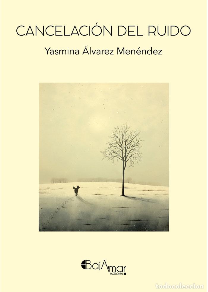 Libros: CANCELACION DEL RUIDO - ALVAREZ MENENDEZ, YASMINA