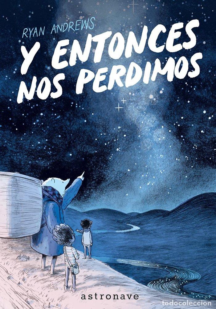 Libros: Y ENTONCES NOS PERDIMOS EDICION BOLSILLO - ANDREWS, RYAN