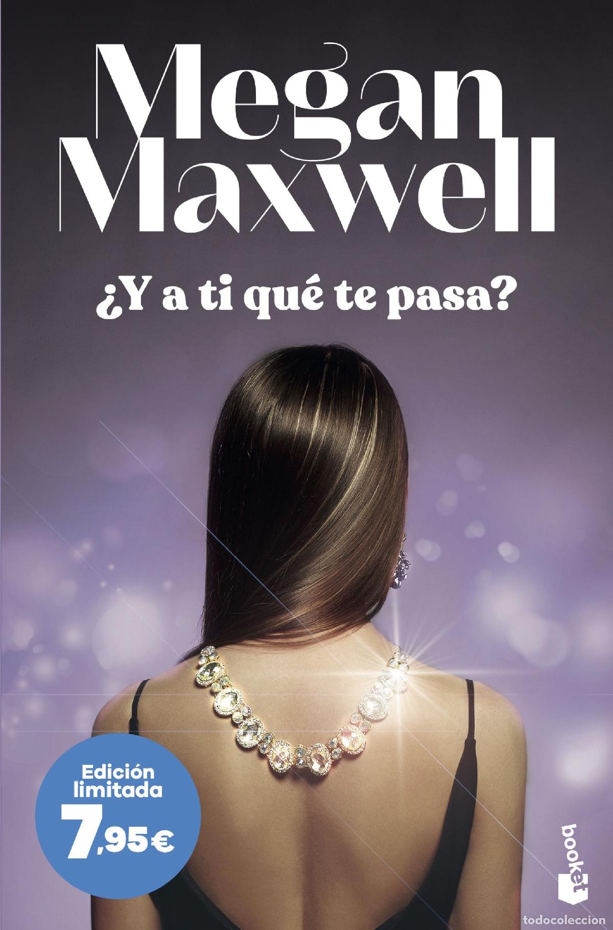 Libros: &iquest;Y A TI QU&Eacute; TE PASA? - Maxwell, Megan