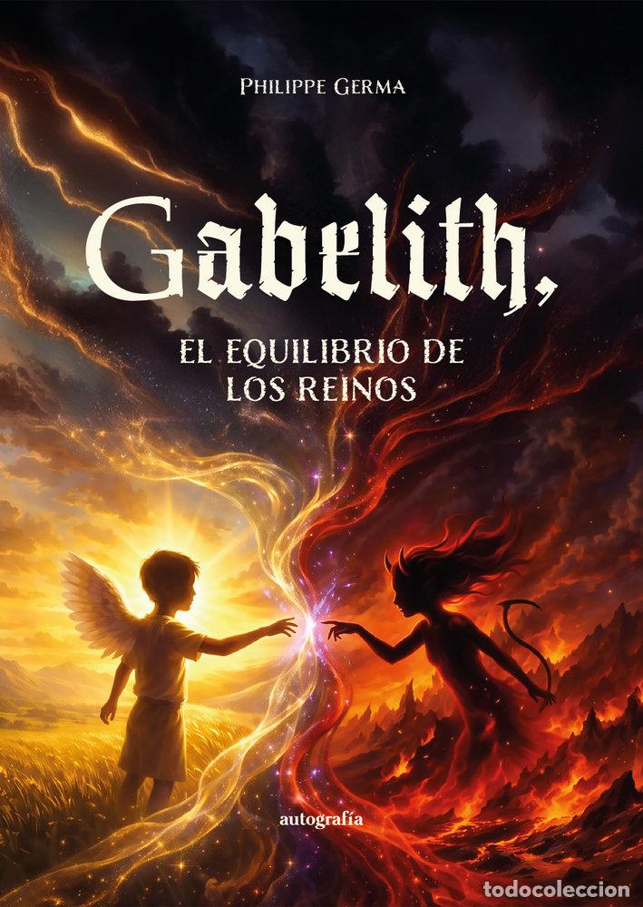 Libros: GABELITH EL EQUILIBRIO DE LOS REINOS - GERMA, P.