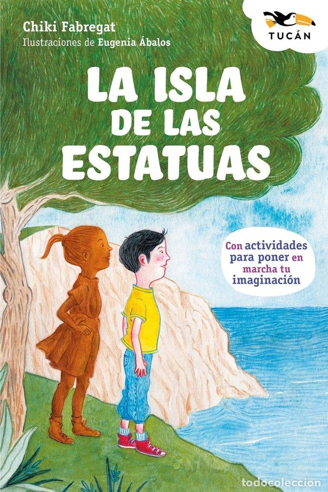 Libros: LA ISLA DE LAS ESTATUAS - FABREGAT, CHIKI