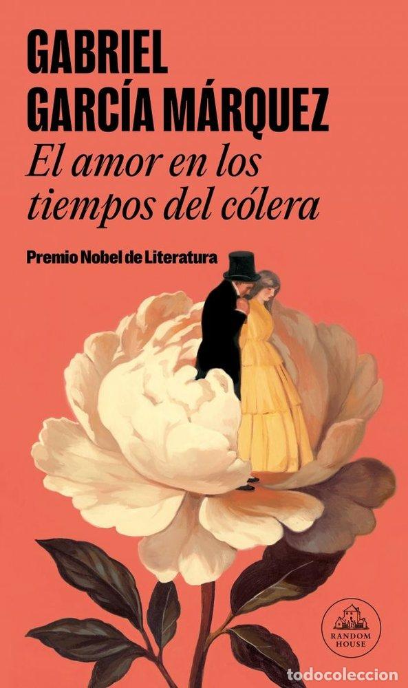 Libros: EL AMOR EN LOS TIEMPOS DEL COLERA - GARCIA MARQUEZ, GABRIEL