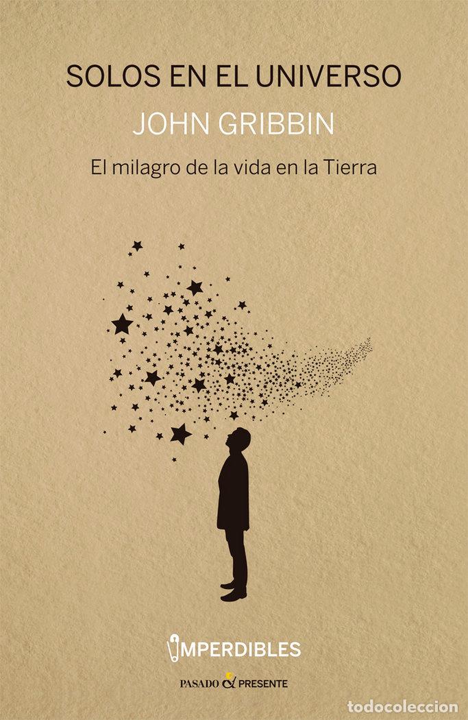 Libros: SOLOS EN EL UNIVERSO NE - GRIBBIN, JOHN R