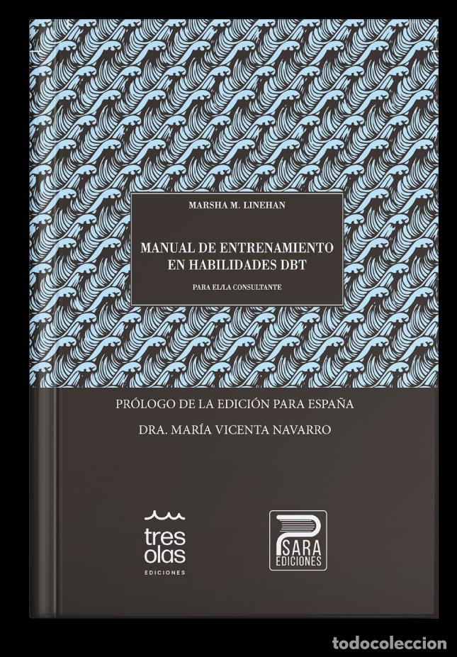 Libros: MANUAL DE ENTRENAMIENTO EN HABILIDADES DBT PARA EL/LA CONSU - MARCHA M. LINEHAN