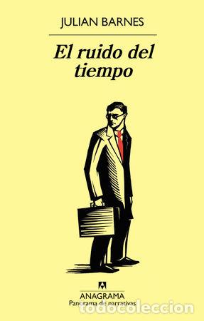 B&uuml;cher: EL RUIDO DEL TIEMPO - BARNES, JULIAN