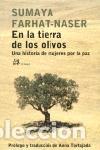 B&uuml;cher: EN LA TIERRA DE LOS OLIVOS - Sumaya Farhat Nasser