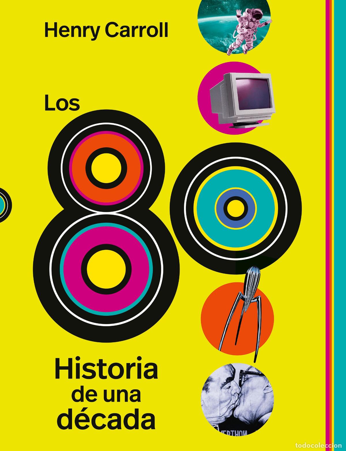 Libros: LOS 80 - Carroll, Henry