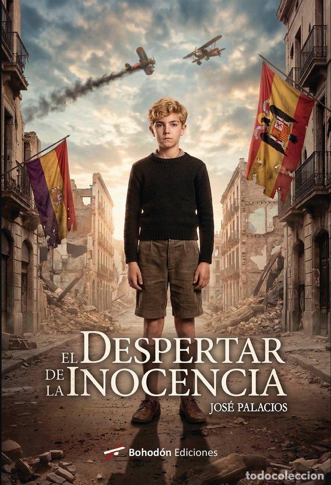 Libros: EL DESPERTAR DE LA INOCENCIA - PALACIOS, JOSE