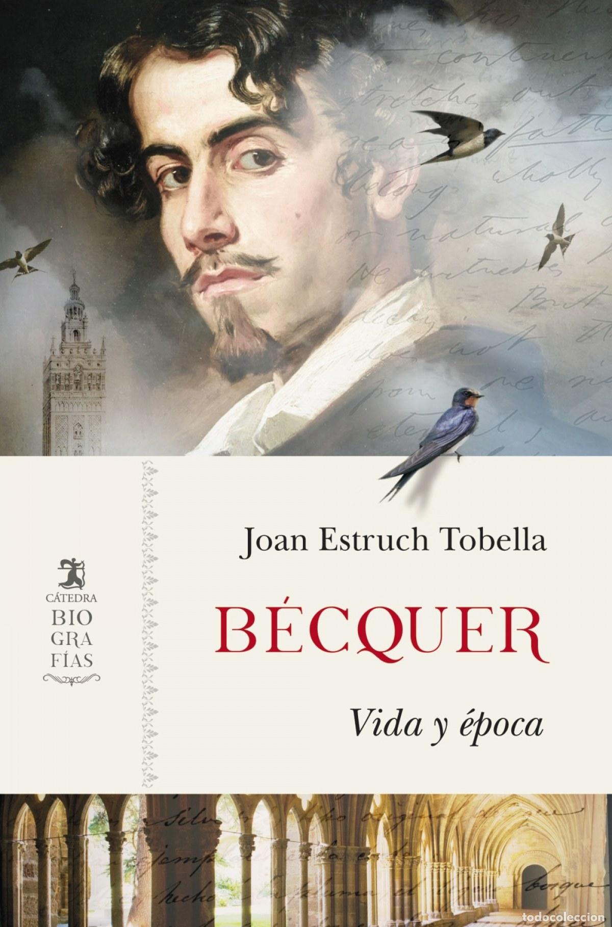Libros: B&Eacute;CQUER - Estruch Tobella, Joan