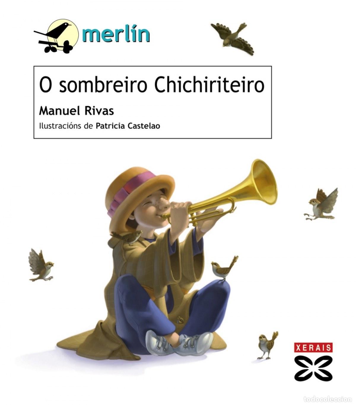 Libros: O SOMBREIRO CHICHIRITEIRO - Rivas, Manuel