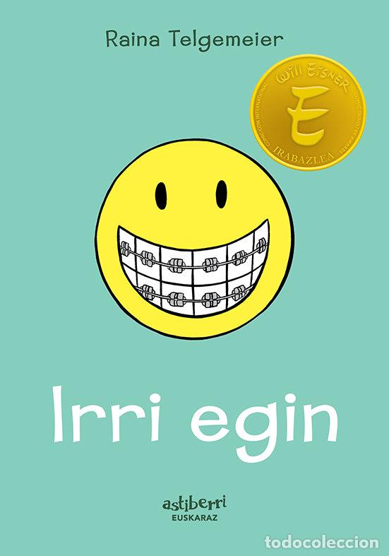 Libros: IRRI EGIN - TELGEMEIER, RAINA