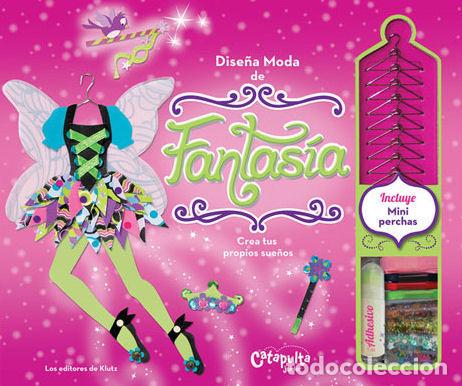 Libros: DISE&Ntilde;A MODA DE FANTASIA NUEVO FORMATO - AA.VV