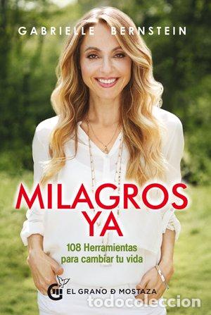 Libros: MILAGROS YA - BERNSTEIN, GABRIELLE - Foto 1