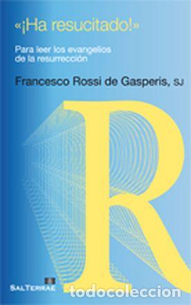 Libri: &Iacute;HA RESUCITADO! - Rossi de Gasperis SJ, Francesco