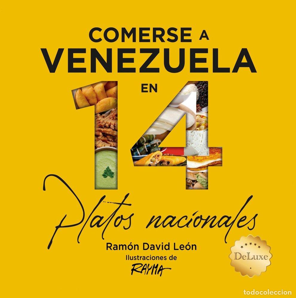 Libri: COMERSE A VENEZUELA EN 14 PLATOS NACIONALES - .