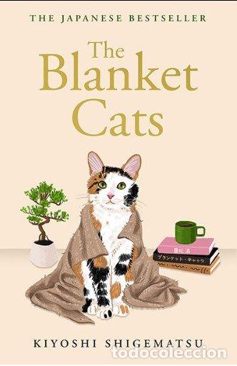 Libros: THE BLANKET CATS - SHIGEMATSU, KIYOSHI