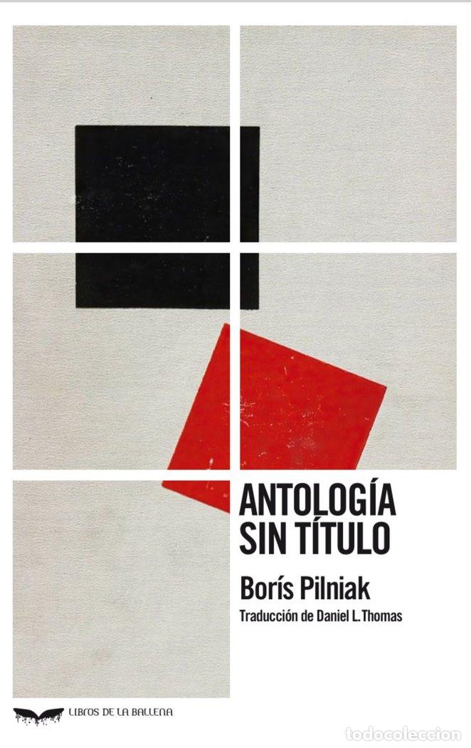 Libri: ANTOLOGIA SIN TITULO - PILNIAK, BORIS