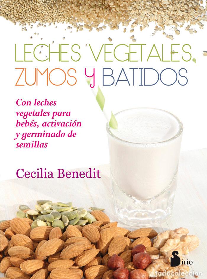 books: LECHES VEGETALES ZUMOS Y BATIDOS - BENEDIT, CECILIA