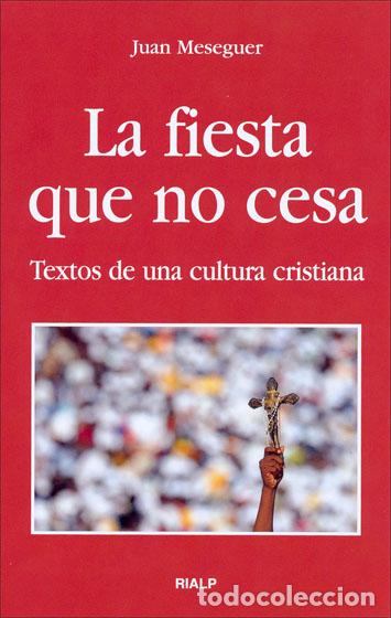 Libros: LA FIESTA QUE NO CESA - Meseguer, Juan