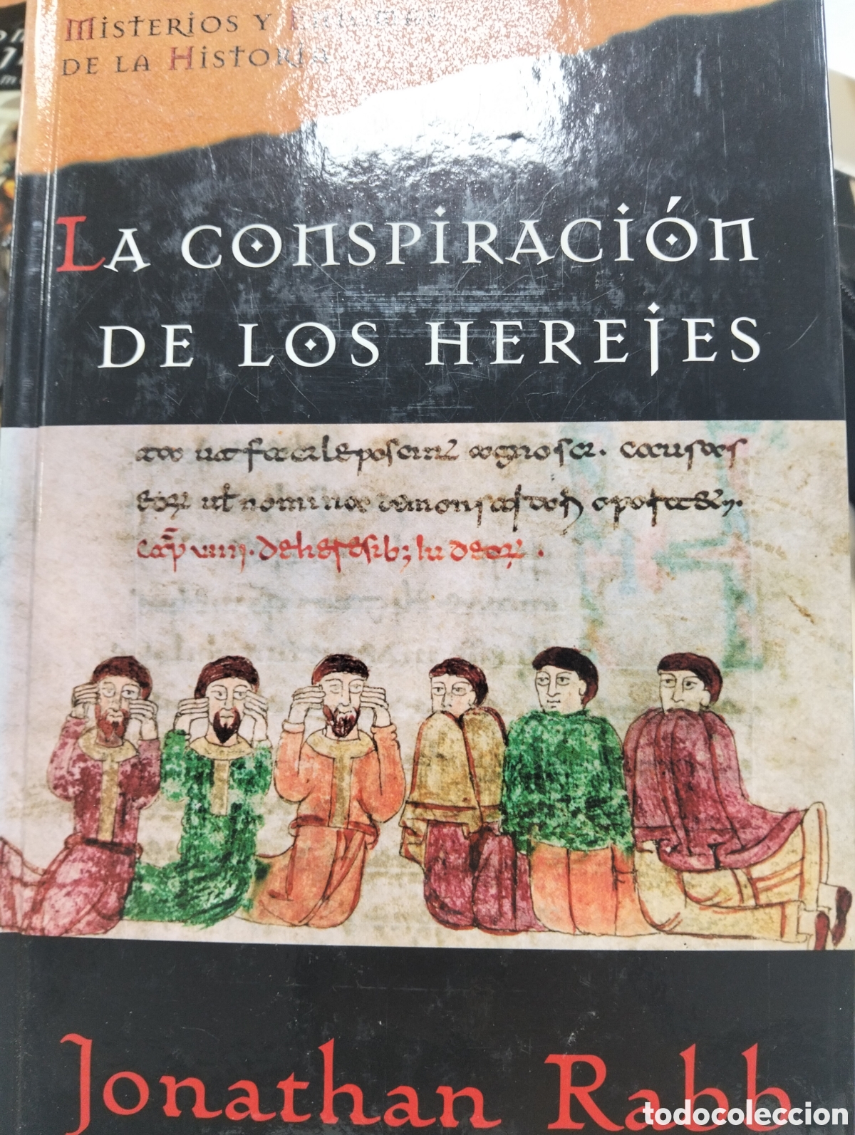 Libros: La CONSPIRACI&Oacute;N de los herejes /Jonathan rBb