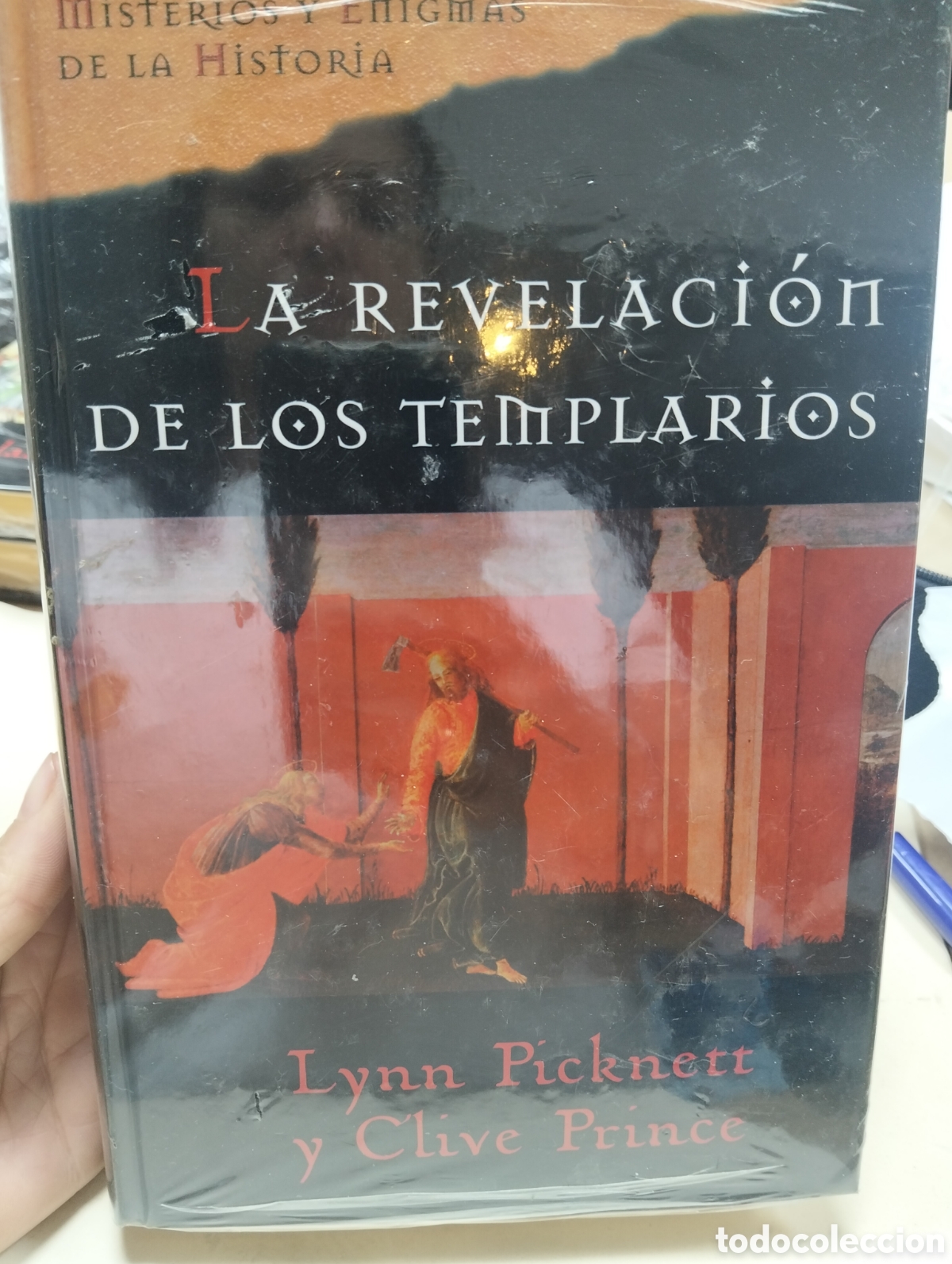 Libros: La revelaci&oacute;n de los templarios/Lynn picknett y Clive prince