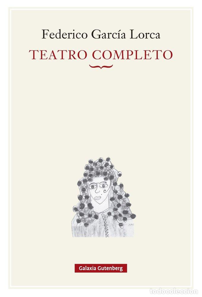 Libros: TEATRO COMPLETO - GARCIA LORCA, FEDERICO
