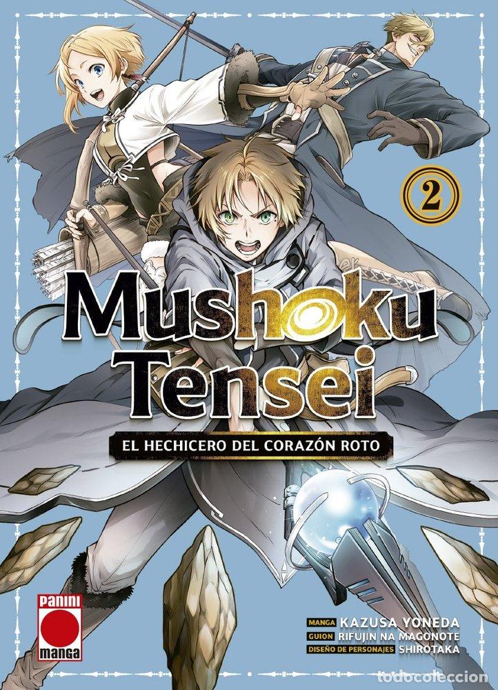 Libros: MUSHOKU TENSEI 2 EL HECHICERO DEL CORAZON ROTO - KAZUSA YONEDA