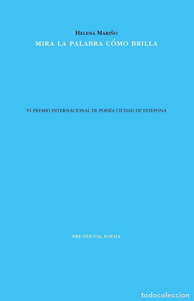 Libros: MIRA LA PALABRA COMO BRILLA - MARI&Ntilde;O, HELENA
