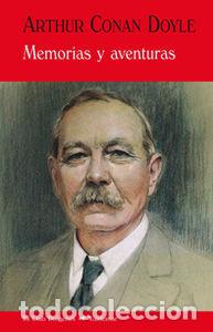 Libros: MEMORIAS Y AVENTURAS - DOYLE, ARTHUR CONAN