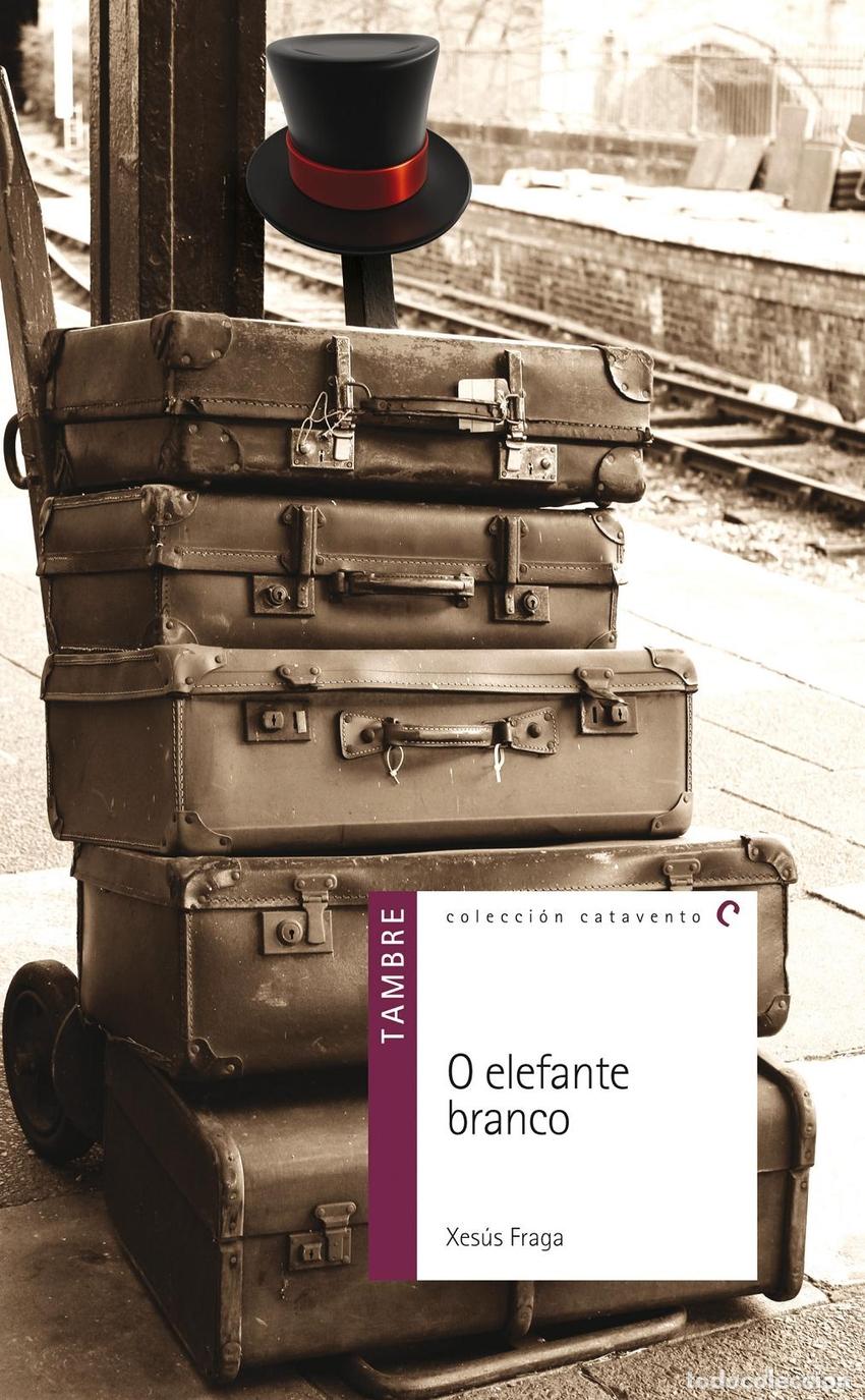 Libros: O ELEFANTE BRANCO - Fraga, Xesus