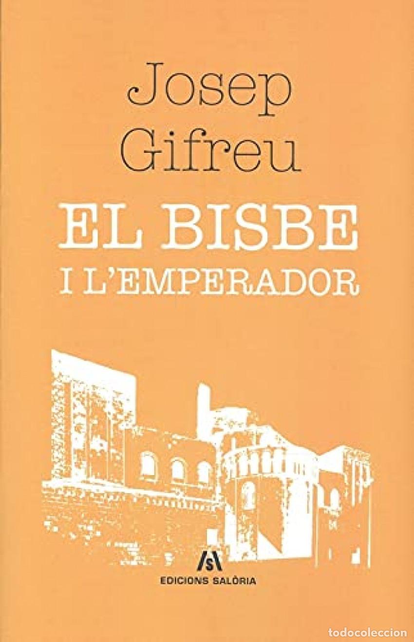 books: BISBE I L'EMPERADOR, EL - GIFREU, JOSEP