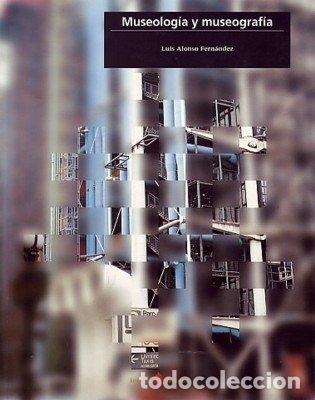 books: MUSEOLOGIA Y MUSEOGRAFIA - FERNANDEZ