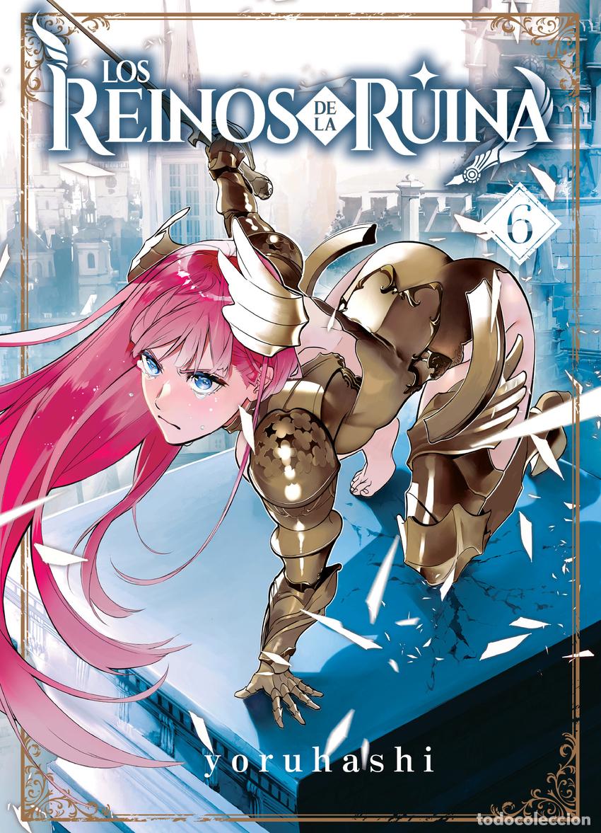 Libros: LOS REINOS DE LA RUINA 6 - YORUHASHI