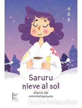 B&uuml;cher: SARURU NIEVE AL SOL - Cho, Cammy
