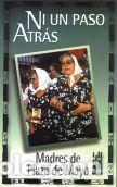 Libri: NI UN PASO ATRAS - MADRES DE LA PLAZA DE MAYO