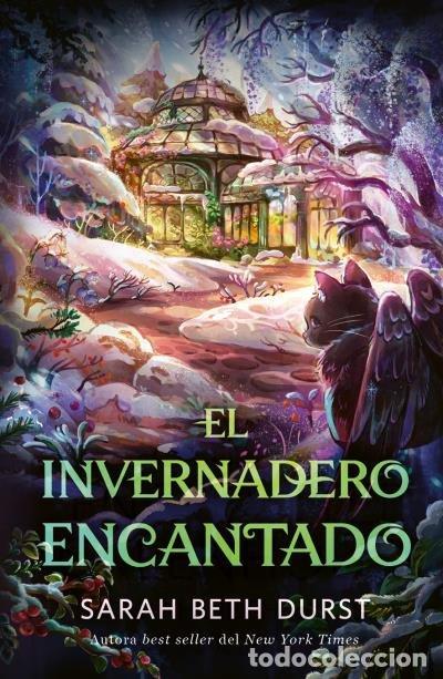 Libri: EL INVERNADERO ENCANTADO - DURST, SARAH BETH