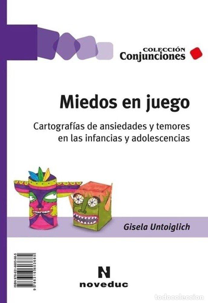 Libros: MIEDOS EN JUEGO CON LIBRO ILUSTRADO - GISELA UNTOIGLICH