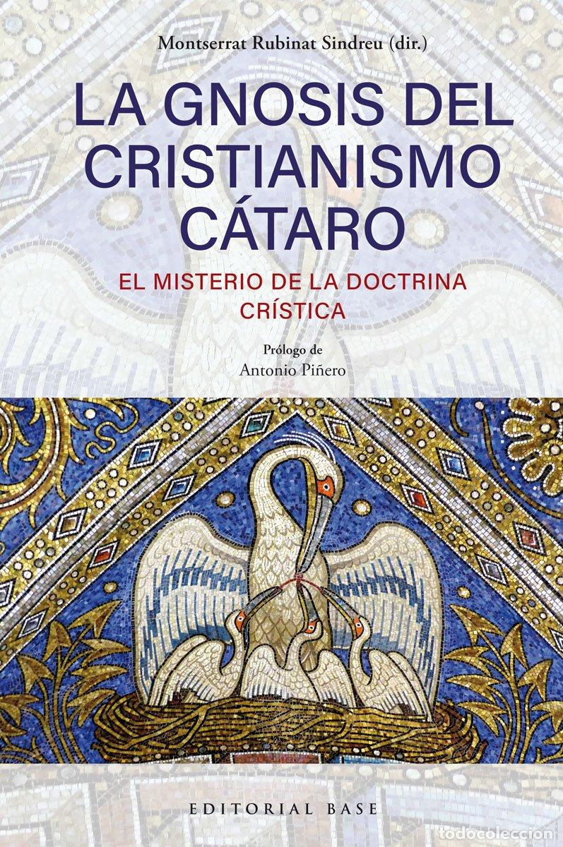 Libros: LA GNOSIS DEL CRISTIANISMO C&Aacute;TARO - Capdevila, Alexandra