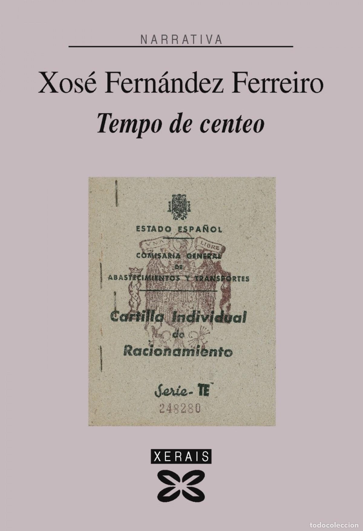 Libros: TEMPO DE CENTEO - Fern&aacute;ndez Ferreiro, Xos&eacute;