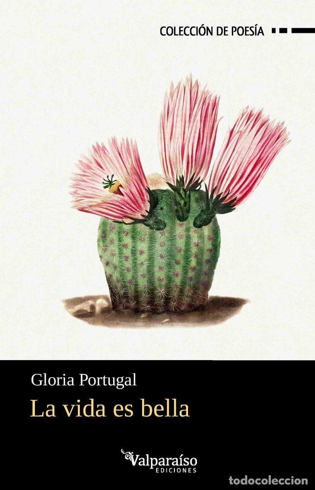 Libros: VIDA ES BELLA,LA - PORTUGAL, GLORIA