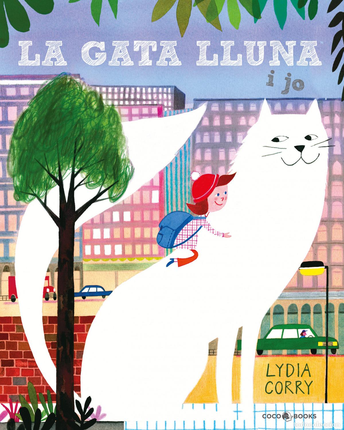 B&uuml;cher: LA GATA LLUNA I JO - Corry, Lydia