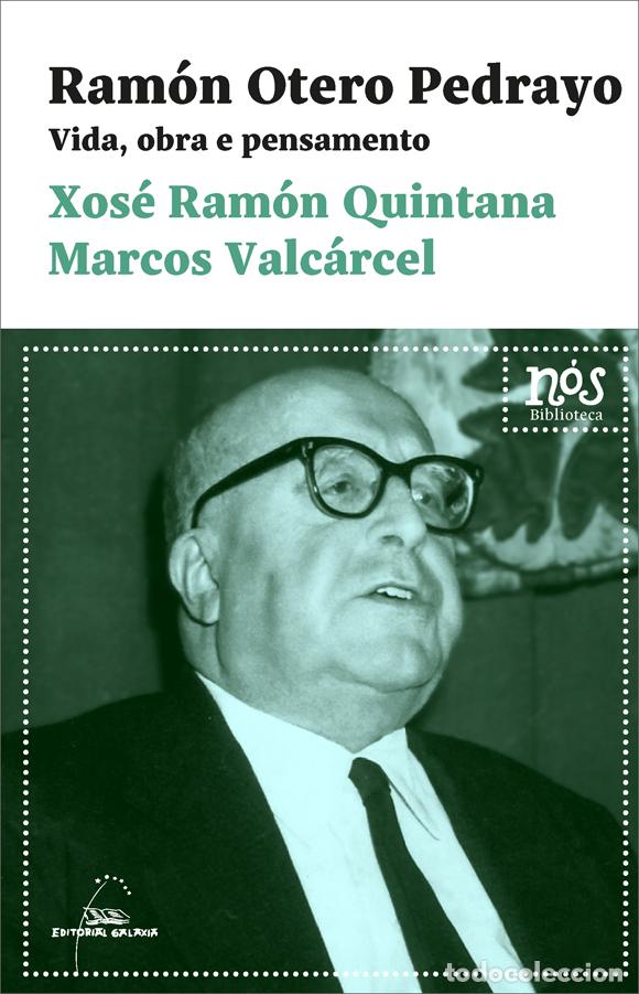 B&uuml;cher: RAMON OTERO PEDRAYO. VIDA, OBRA E PENSAMENTO (BN) - X R QUINTANA