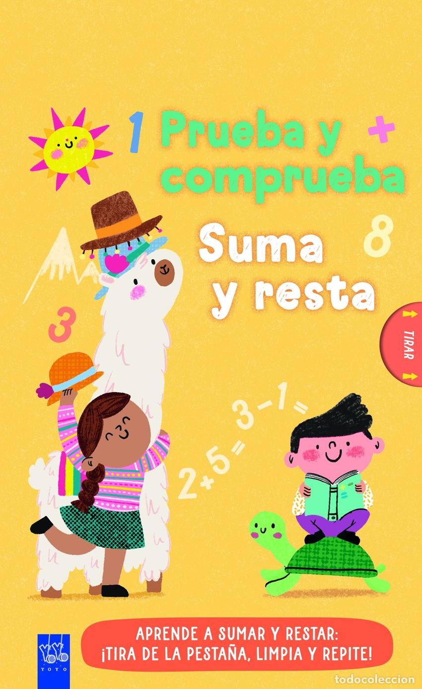 Libros: PRUEBA Y COMPRUEBA. SUMA Y RESTA - YOYO