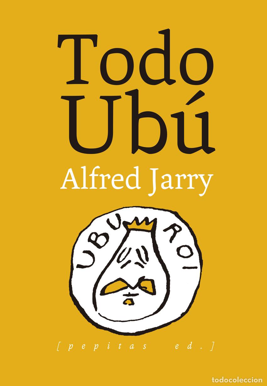 Libri: TODO UB&Uacute; - JARRY, ALFRED