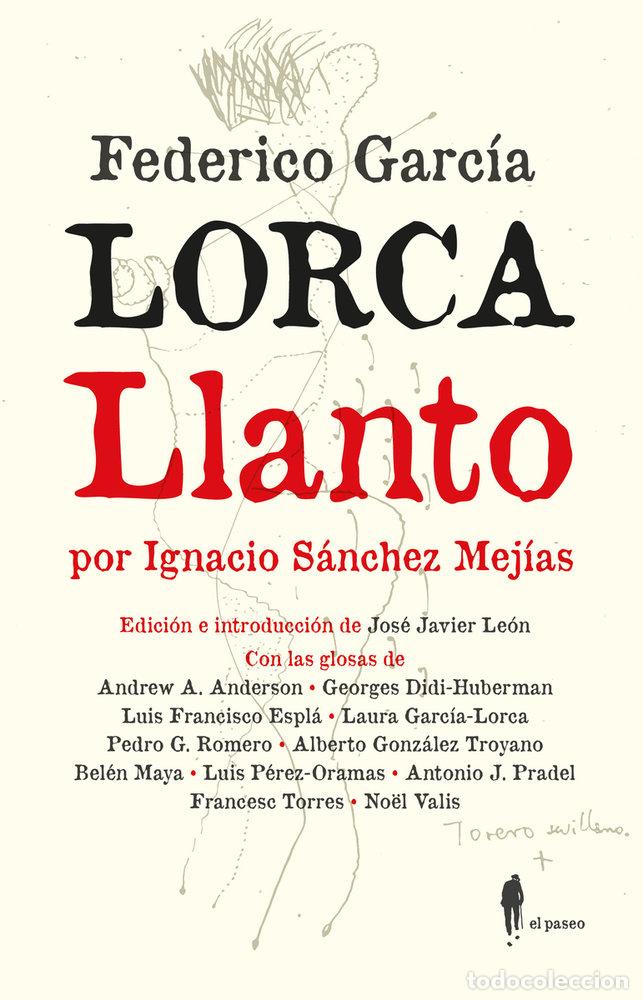 Libros: LLANTO POR IGNACIO SANCHEZ MEJIAS - GARCIA LORCA, FEDERICO