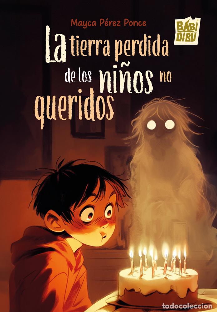 Libros: TIERRA PERDIDA DE LOS NI&Ntilde;OS NO QUERIDOS,LA - PEREZ PONCE, MAYCA