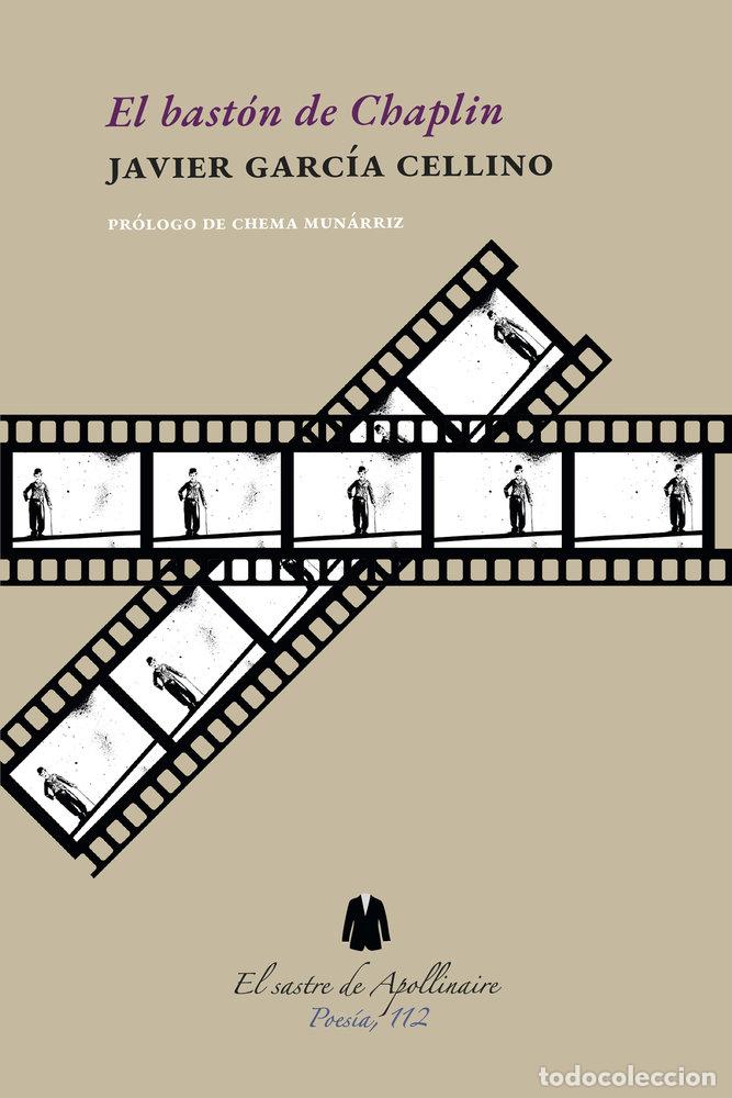 Libros: EL BASTON DE CHAPLIN - GARCIA CELLINO, JAVIER