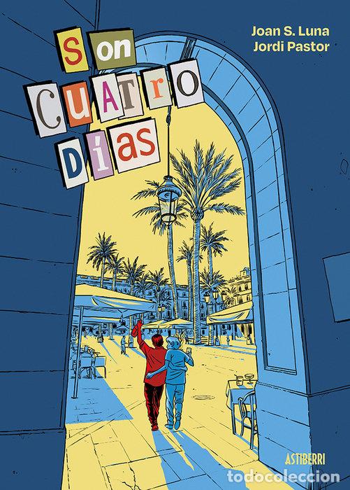 Libri: SON CUATRO DIAS - LUNA, JOAN S