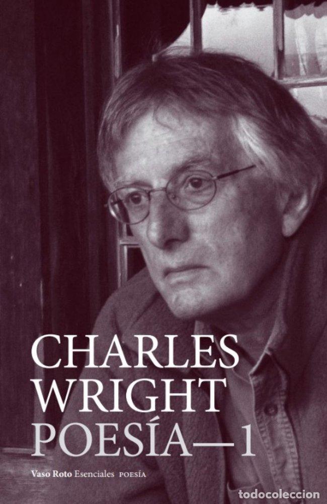 Livres: CHARLES WRIGHT POESIA- 1 - WRIGHT, CHARLES