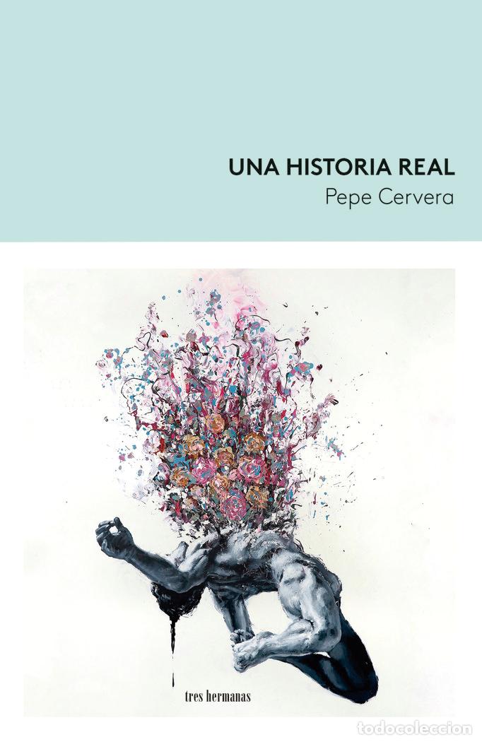 Livres: UNA HISTORIA REAL - CERVERA, PEPE